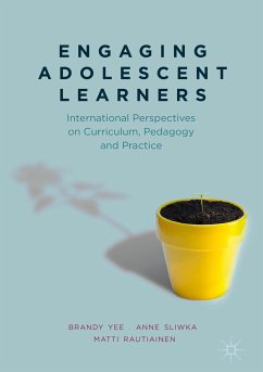 Engaging Adolescent Learners (eBook, PDF) - Yee, Brandy; Sliwka, Anne; Rautiainen, Matti