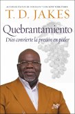 Quebrantamiento (eBook, ePUB) Quebrantamiento (eBook, ePUB)