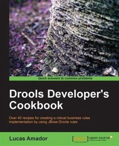 Drools Developer's Cookbook (eBook, PDF) - Amador, Lucas