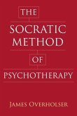 The Socratic Method of Psychotherapy (eBook, ePUB)