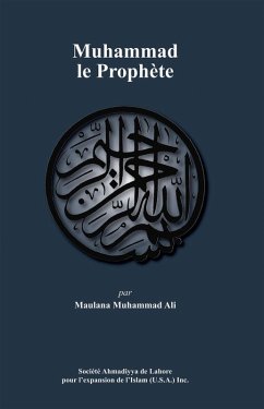 Muhammad le ProphÃ¨te (eBook, PDF) - Ali, Maulana Muhammad