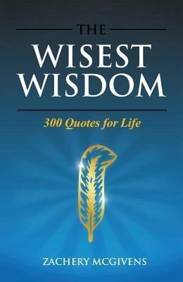 The Wisest Wisdom (eBook, ePUB) The Wisest Wisdom (eBook, ePUB)