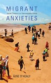 Migrant Anxieties (eBook, ePUB)