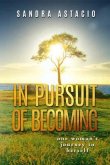 In Pursuit of Becoming (eBook, ePUB) In Pursuit of Becoming (eBook, ePUB)