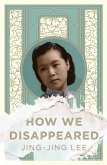 How We Disappeared (eBook, ePUB)