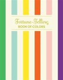 Fortune-Telling Book of Colors (eBook, PDF) Fortune-Telling Book of Colors (eBook, PDF)