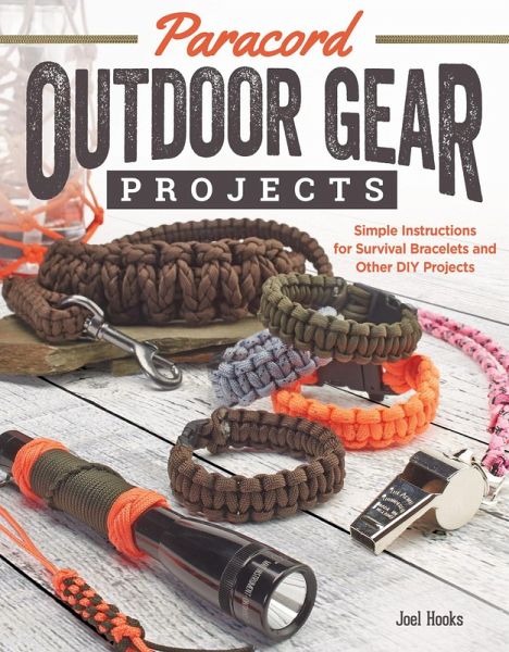 Paracord Outdoor Gear Projects (eBook, ePUB) von Joel Hooks - Portofrei bei  bücher.de