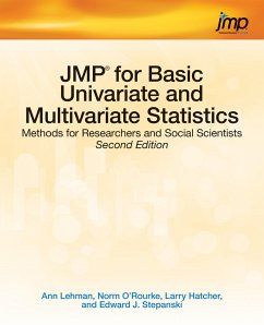 JMP for Basic Univariate and Multivariate Statistics (eBook, ePUB) - Lehman, Ph. D.; O'Rourke, Ph. D.; Hatcher, Ph. D.; Stepanski, Ph. D.