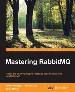 Mastering RabbitMQ (eBook, PDF) - Ayanoglu, Emrah