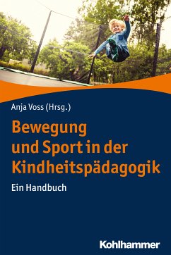 Bewegung und Sport in der Kindheitspädagogik (eBook, PDF)