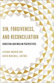 Sin, Forgiveness, and Reconciliation (eBook, ePUB)