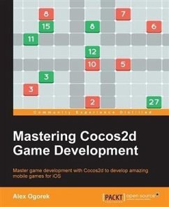 Mastering Cocos2d Game Development (eBook, PDF) - Ogorek, Alex