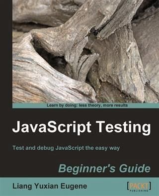 JavaScript Testing Beginner's Guide (eBook, PDF) JavaScript Testing Beginner's Guide (eBook, PDF)
