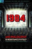 1984 and Philosophy (eBook, ePUB)