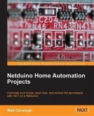 Netduino Home Automation Projects (eBook, PDF)