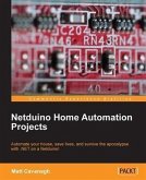 Netduino Home Automation Projects (eBook, PDF) Netduino Home Automation Projects (eBook, PDF)