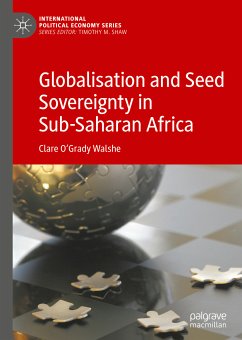 Globalisation and Seed Sovereignty in Sub-Saharan Africa (eBook, PDF) - O'Grady Walshe, Clare