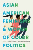 Asian American Feminisms and Women of Color Politics (eBook, ePUB)