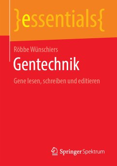 Gentechnik (eBook, PDF) - Wünschiers, Röbbe