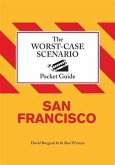 Worst-Case Scenario Pocket Guide: San Francisco (eBook, PDF)