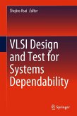 VLSI Design and Test for Systems Dependability (eBook, PDF)