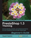 PrestaShop 1.3 Theming Beginner's Guide (eBook, PDF)