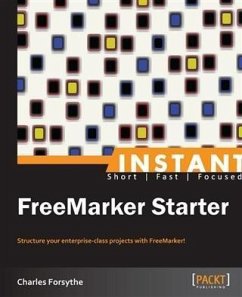 Instant FreeMarker Starter (eBook, PDF) - Forsythe, Charles