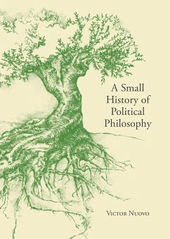 A Small History of Political Philosophy (eBook, ePUB) - Nuovo, Victor