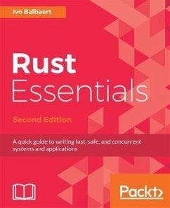 Rust Essentials - Second Edition (eBook, PDF) - Balbaert, Ivo