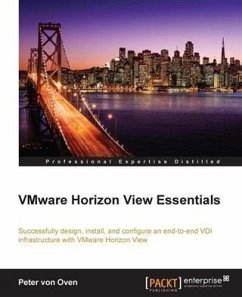 VMware Horizon View Essentials (eBook, PDF) - Oven, Peter von