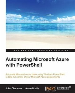 Automating Microsoft Azure with PowerShell (eBook, PDF) - Chapman, John