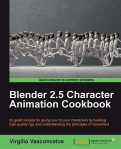 Blender 2.5 Character Animation Cookbook (eBook, PDF) - Vasconcelos, Virgilio