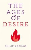 The Ages of Desire (eBook, ePUB)