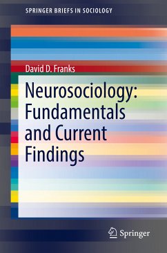 Neurosociology: Fundamentals and Current Findings (eBook, PDF) - Franks, David D.