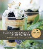 Blackbird Bakery Gluten-Free (eBook, PDF) Blackbird Bakery Gluten-Free (eBook, PDF)