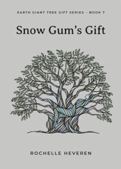 Snow Gum's Gift (eBook, ePUB) - Heveren, Rochelle