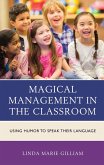 Magical Management in the Classroom (eBook, ePUB)