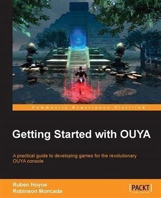 Getting Started with OUYA (eBook, PDF)