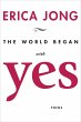 The World Began with Yes (eBook, ePUB) - Bild 1