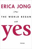 The World Began with Yes (eBook, ePUB)