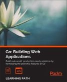 Go: Building Web Applications (eBook, PDF)