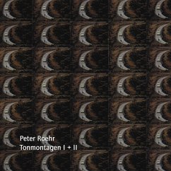 Tonmontagen I + II (MP3-Download) - Roehr, Peter