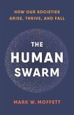 The Human Swarm (eBook, ePUB)