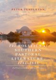 The Politics of Southern Pastoral Literature, 1785–1885 (eBook, PDF)