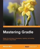 Mastering Gradle (eBook, PDF)