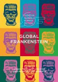 Global Frankenstein (eBook, PDF)