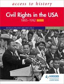 Access to History: Civil Rights in the USA 1865-1992 for OCR Second Edition (eBook, ePUB)