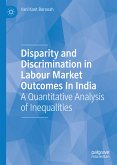 Disparity and Discrimination in Labour Market Outcomes in India (eBook, PDF)