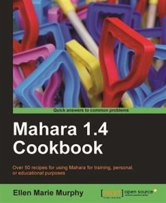 Mahara 1.4 Cookbook (eBook, PDF) - Murphy, Ellen Marie