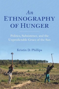 An Ethnography of Hunger (eBook, ePUB) - Phillips, Kristin